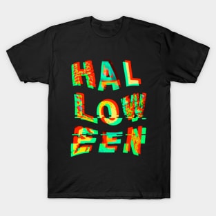 HALLOWEEN Scary Spooky Glitchy Witchy Letters T-Shirt